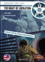 Normandy june 1944 : the night of liberation - Gilles Vallée
