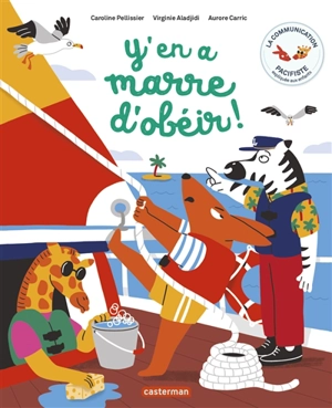 Y'en a marre d'obéir ! - Caroline Pellissier
