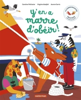 Y'en a marre d'obéir ! - Caroline Pellissier