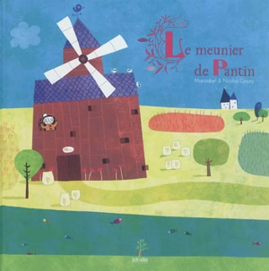 Le meunier de Pantin - Marizabel