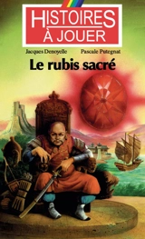 Le rubis sacré - Pascale Putegnat