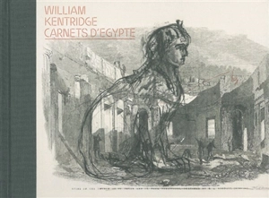 Carnets d'Egypte - William Kentridge