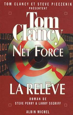 Net Force. Vol. 8. La relève - Steve Perry