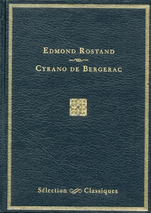 Cyrano de Bergerac - Edmond Rostand