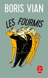 Les fourmis - Boris Vian