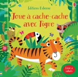 Joue à cache-cache avec Tigre - Ruth Russel
