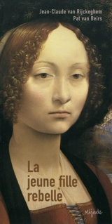 La jeune fille rebelle - Jean-Claude Van Rijckeghem
