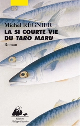 La si courte vie de Taro Maru - Michel Régnier