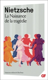 La naissance de la tragédie - Friedrich Nietzsche