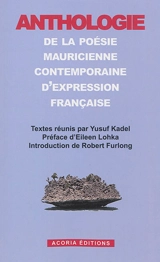 Anthologie de la poésie mauricienne contemporaine d'expression française