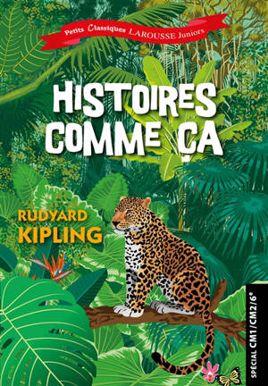 Histoires comme ça - Rudyard Kipling