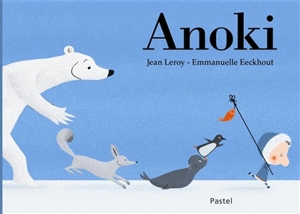 Anoki - Jean Leroy