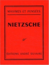 Maximes et pensées - Friedrich Nietzsche