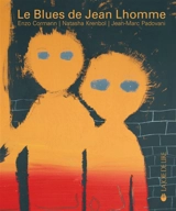 Le blues de Jean Lhomme - Enzo Cormann