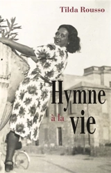 Hymne à la vie - Tilda Rousso