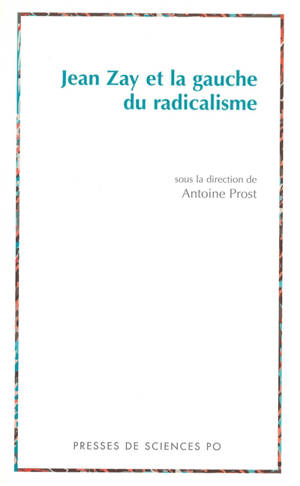 Jean Zay et la gauche du radicalisme