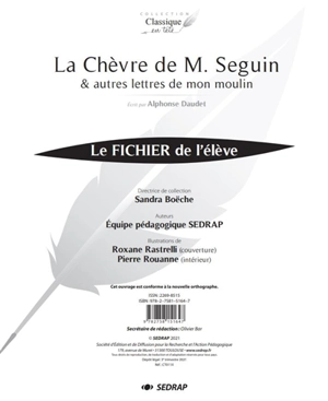 La chèvre de M. Seguin & autres lettres de mon moulin, écrit par Alphonse Daudet : le fichier de l'élève - Société d'édition et de diffusion pour la recherche et l'action pédagogique