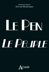 Le Pen, le peuple - Julien Le Pen