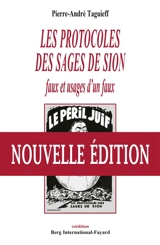 Les Protocoles des sages de Sion : faux et usages d'un faux