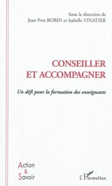 Conseiller et accompagner : un défi pour la formation des enseignants