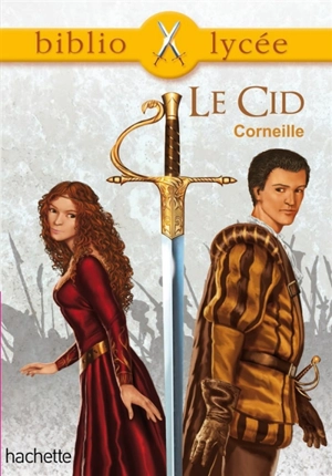 Le Cid - Pierre Corneille