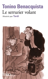 Le serrurier volant - Tonino Benacquista