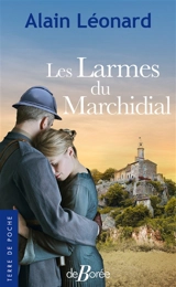 Les larmes du Marchidial - Alain Léonard