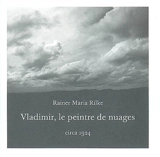 Vladimir, le peintre des nuages - Rainer Maria Rilke
