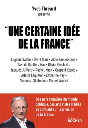 Une certaine idée de la France - Yves Thréard