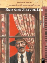 Les enquêtes du commissaire Raffini. Rue des souvenirs - Rodolphe