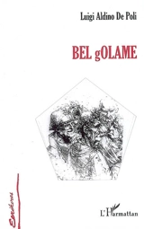 Bel Golame - Luigi Aldino De Poli