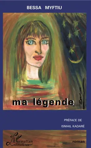 Ma légende - Bessa Myftiu