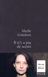 Il n'y a pas de secret - Sibylle Grimbert