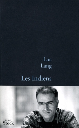 Les indiens - Luc Lang