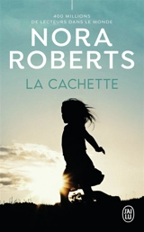 La cachette - Nora Roberts
