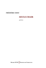 Seule chair - Frédéric Dieu