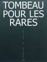 Tombeau pour les rares - Nicolas Rozier