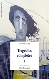 Tragédies complètes. Vol. 1 - Sophocle