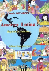America latina - Annie Decarpes