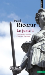 Le juste. Vol. 1 - Paul Ricoeur
