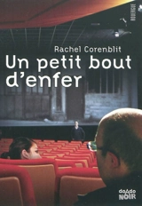 Un petit bout d'enfer - Rachel Corenblit