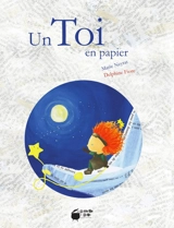 Un toi en papier - Marie Neyrat