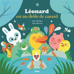 Léonard est un drôle de canard - Yann Walcker