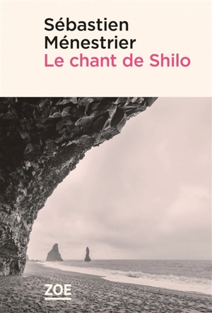 Le chant de Shilo - Sébastien Ménestrier