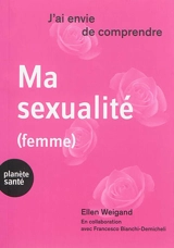 Ma sexualité (femme) - Ellen Weigand