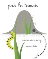Pas le temps - Anne Crausaz