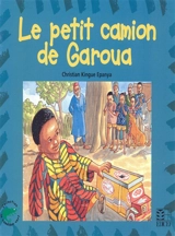 Le petit camion de Garoua - Christian Kingue Epanya