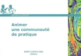 Animer une communauté de pratique - Bernard Le Clech
