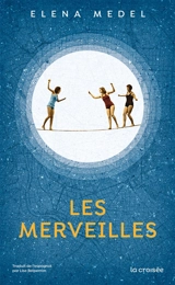 Les merveilles - Elena Medel Navarro