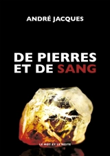 De pierres et de sang - André Jacques